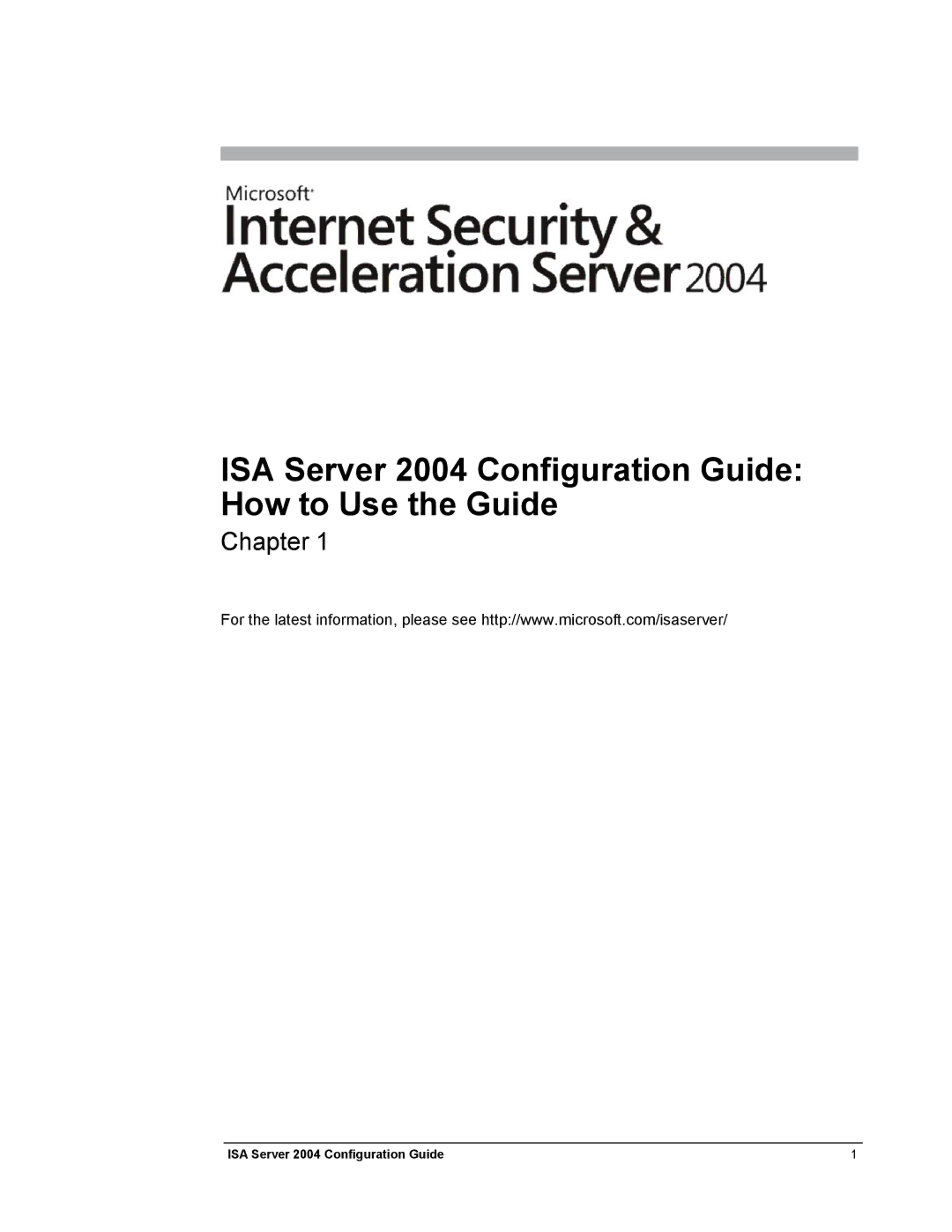 Microsoft manual ISA Server 2004 Configuration Guide How to Use the Guide 