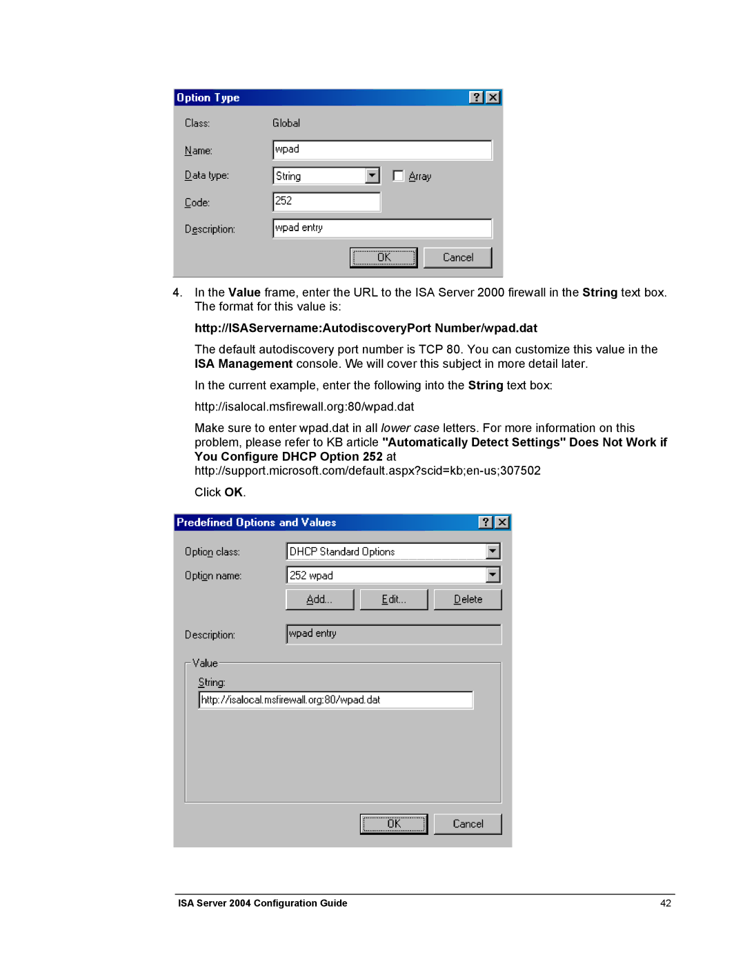 Microsoft 2004 manual Http//ISAServernameAutodiscoveryPort Number/wpad.dat 