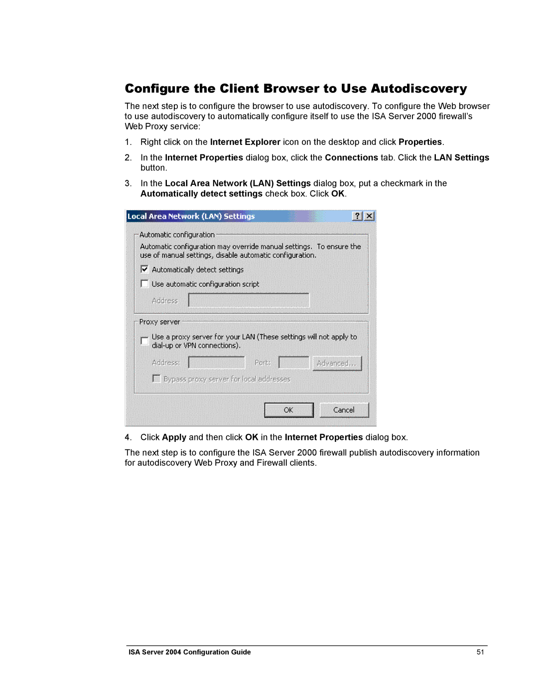 Microsoft 2004 manual Configure the Client Browser to Use Autodiscovery 