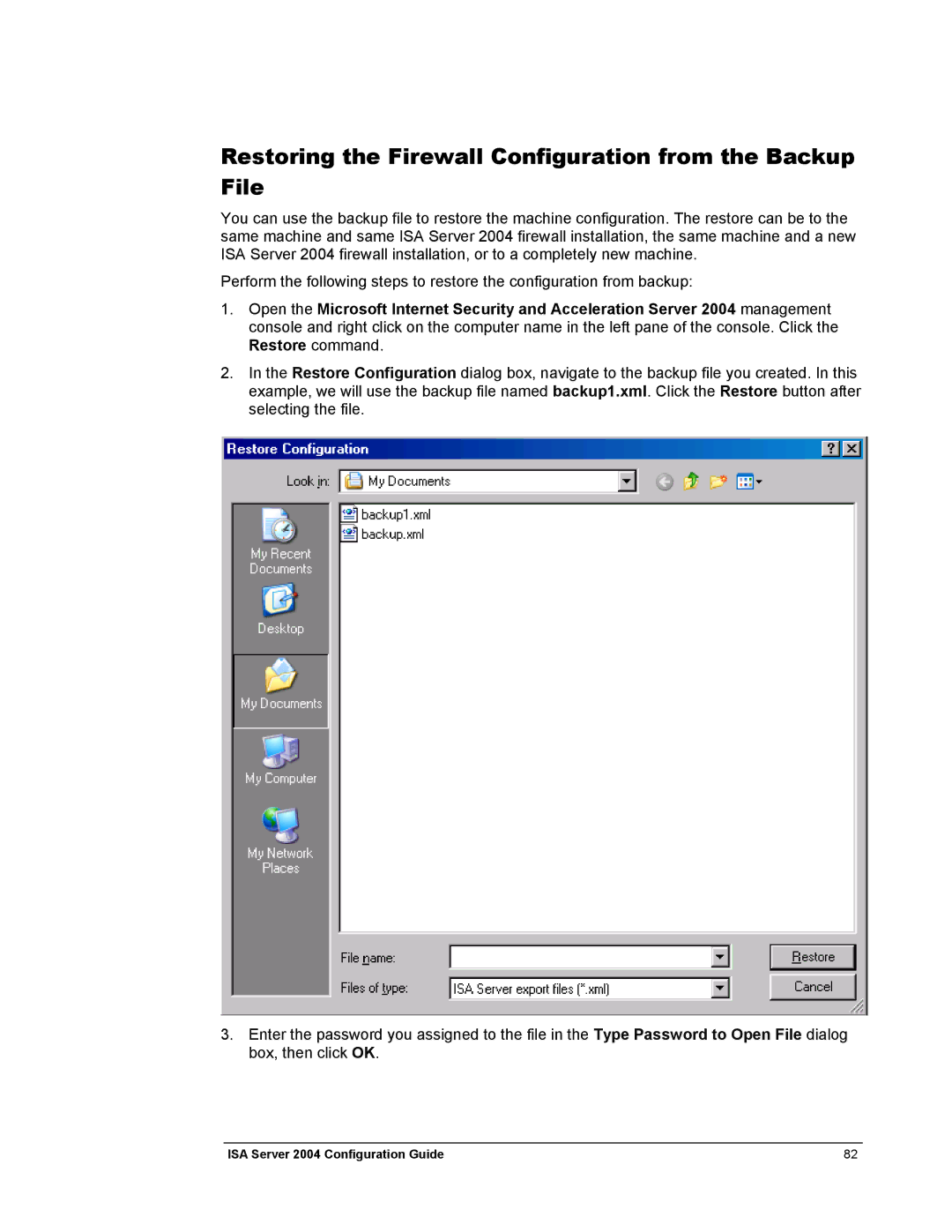 Microsoft 2004 manual Restoring the Firewall Configuration from the Backup File 