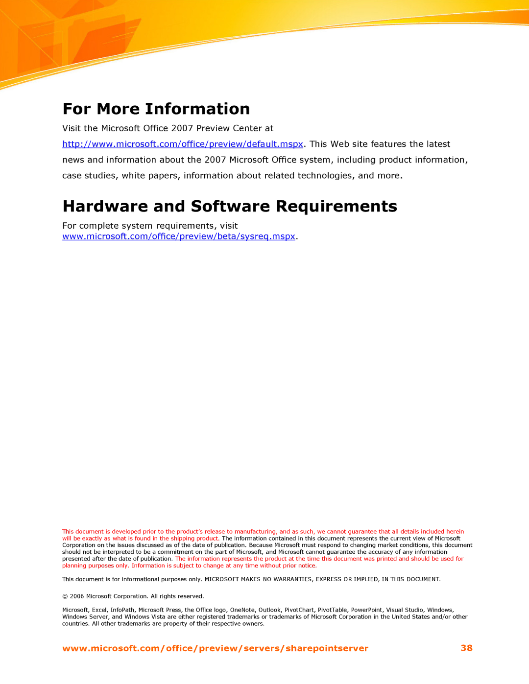 Microsoft 2007 manual For More Information Hardware and Software Requirements, For complete system requirements, visit 