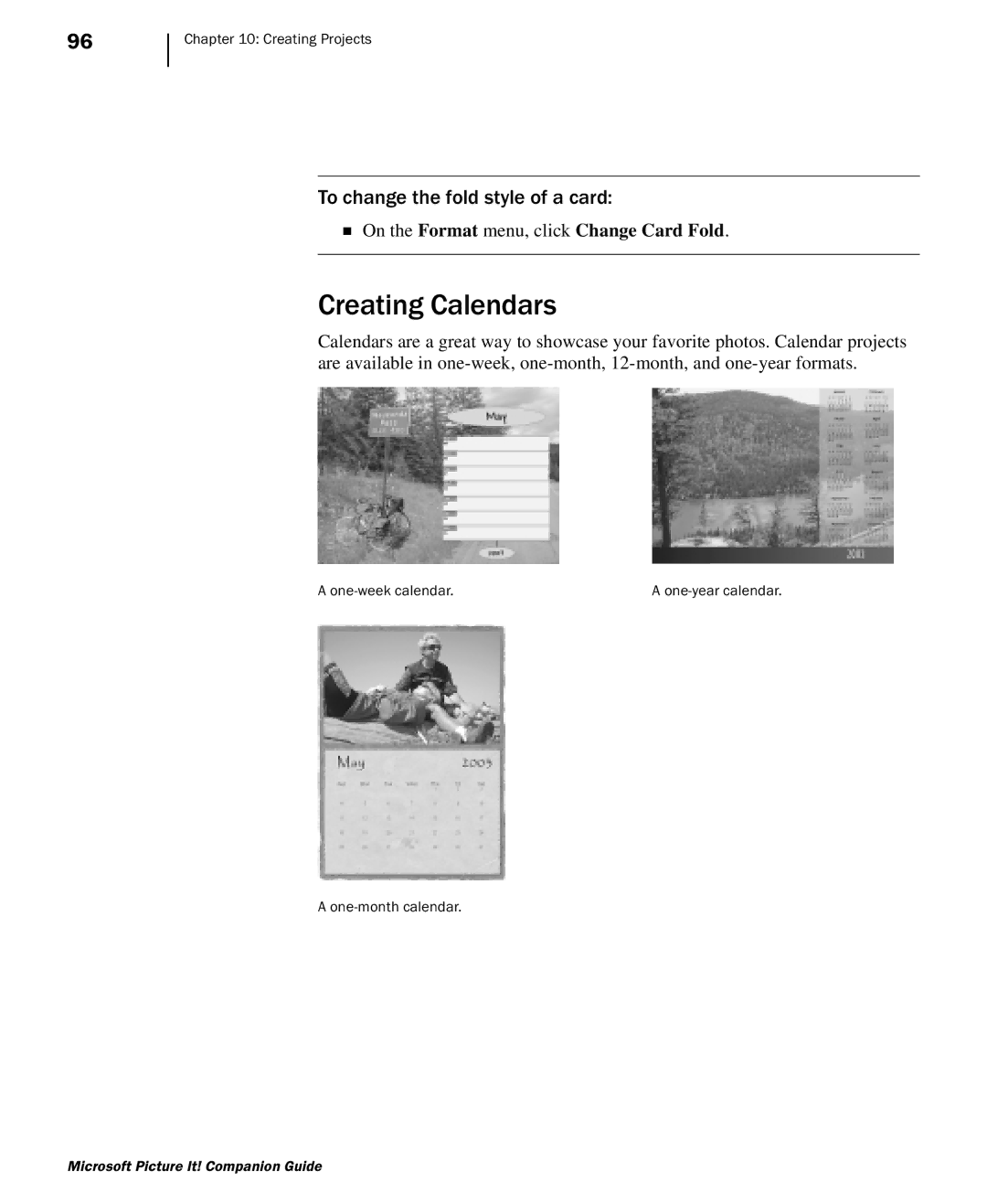 Microsoft 702 manual Creating Calendars, To change the fold style of a card, On the Format menu, click Change Card Fold 