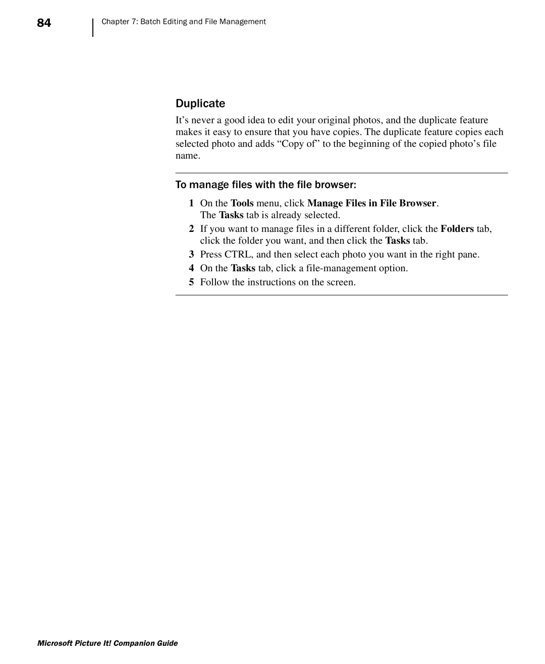 Microsoft 702 manual Duplicate, To manage files with the file browser 