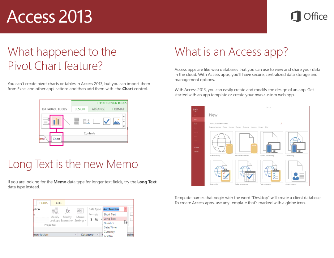 Microsoft 7706368 quick start What happened to Pivot Chart feature?, Long Text is the new Memo, What is an Access app? 