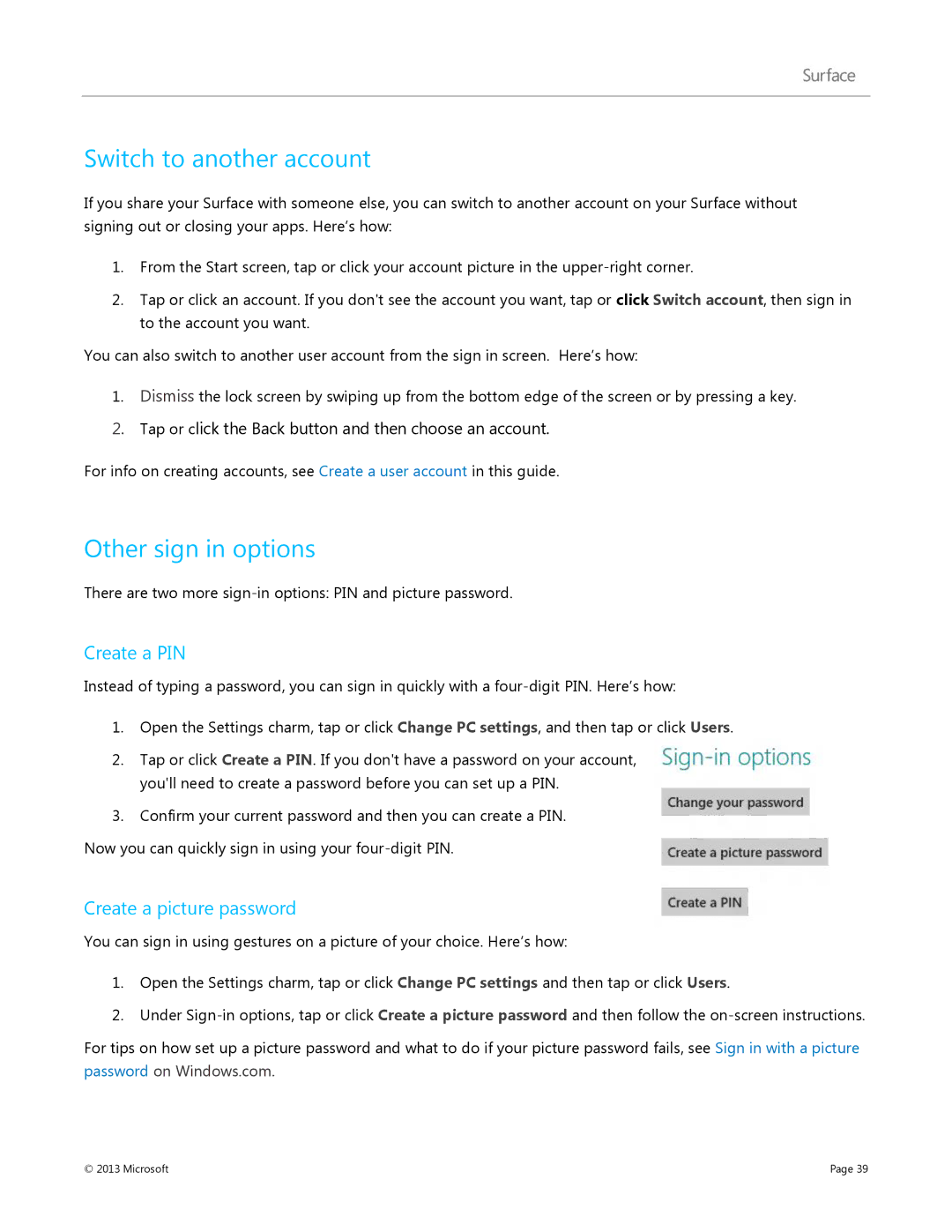 Microsoft Surface RT, 7XR-00001 Switch to another account, Other sign in options, Create a PIN, Create a picture password 