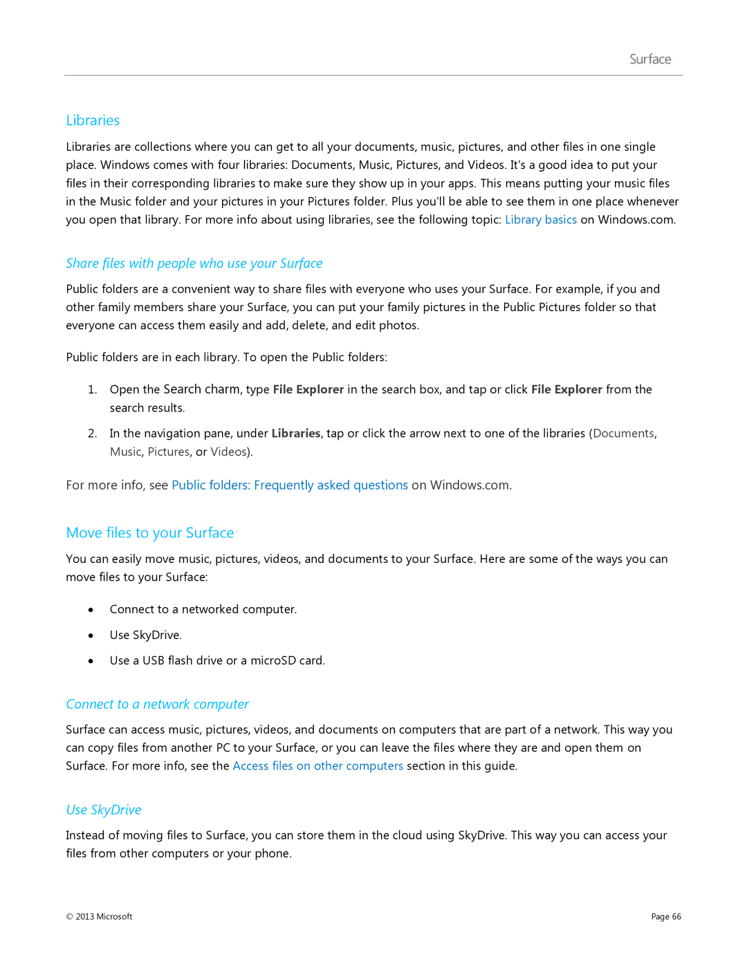 Microsoft 7XR-00001 Libraries, Move files to your Surface, Share files with people who use your Surface, Use SkyDrive 