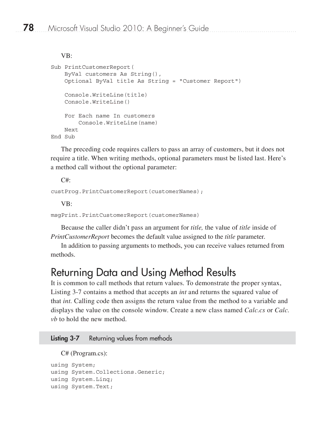 Microsoft 9GD00001 manual Returning Data and Using Method Results, Listing 3-7 Returning values from methods 