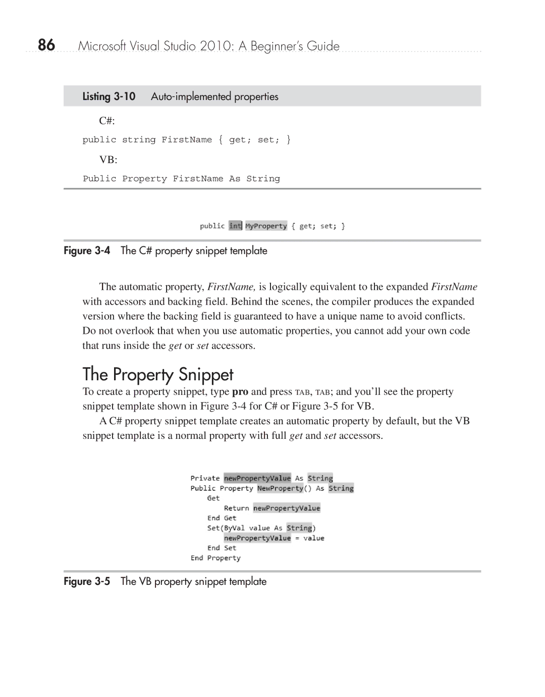 Microsoft 9GD00001 manual Property Snippet, Listing 3-10 Auto-implemented properties 