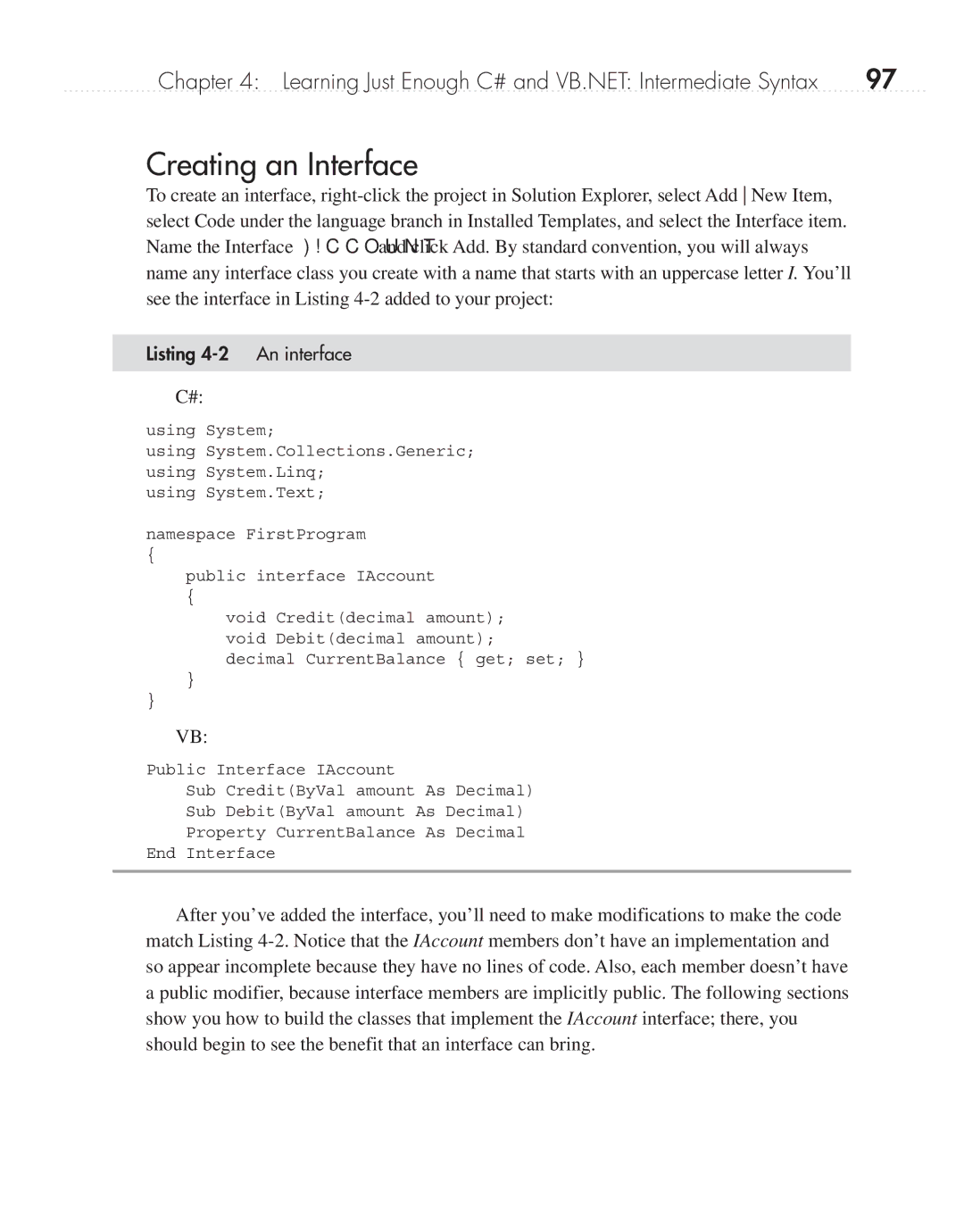 Microsoft 9GD00001 manual Creating an Interface, Listing 4-2 An interface 