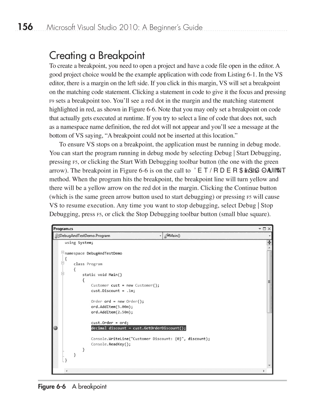 Microsoft 9GD00001 manual Creating a Breakpoint, A breakpoint 