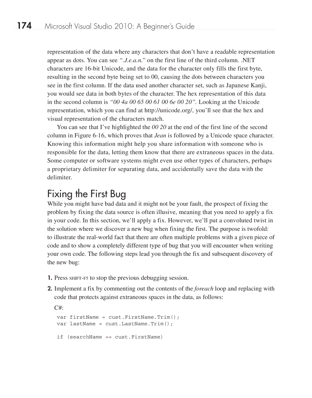 Microsoft 9GD00001 manual Fixing the First Bug 