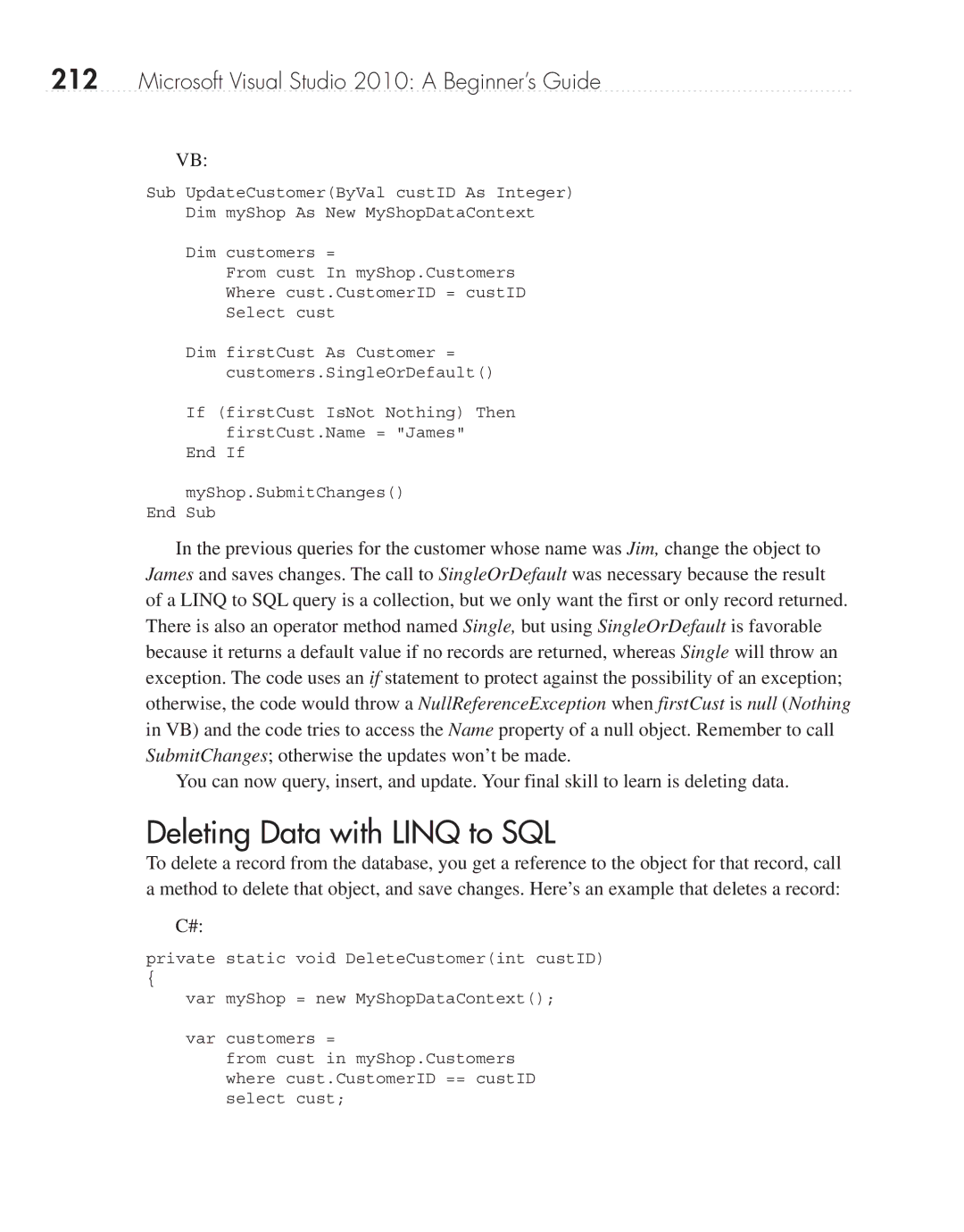 Microsoft 9GD00001 manual Deleting Data with Linq to SQL 