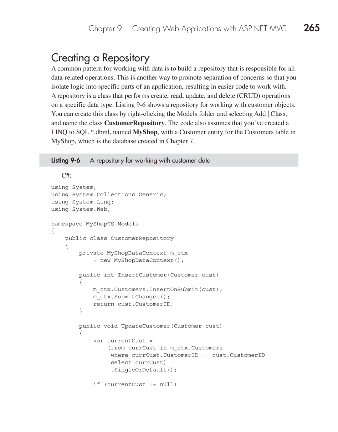 Microsoft 9GD00001 manual Creating a Repository, 265, Listing 9-6 a repository for working with customer data 