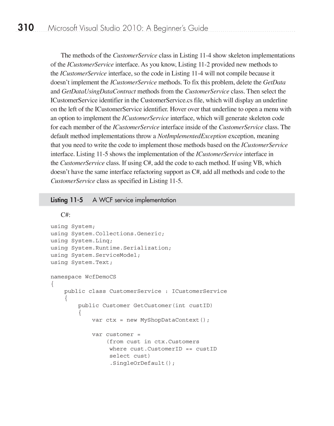 Microsoft 9GD00001 manual Listing 11-5 a WCF service implementation 