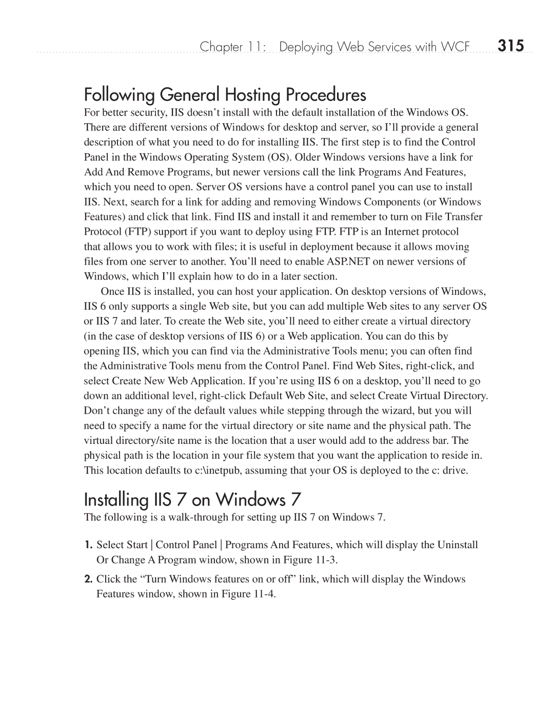 Microsoft 9GD00001 manual Following General Hosting Procedures, Installing IIS 7 on Windows, 315 