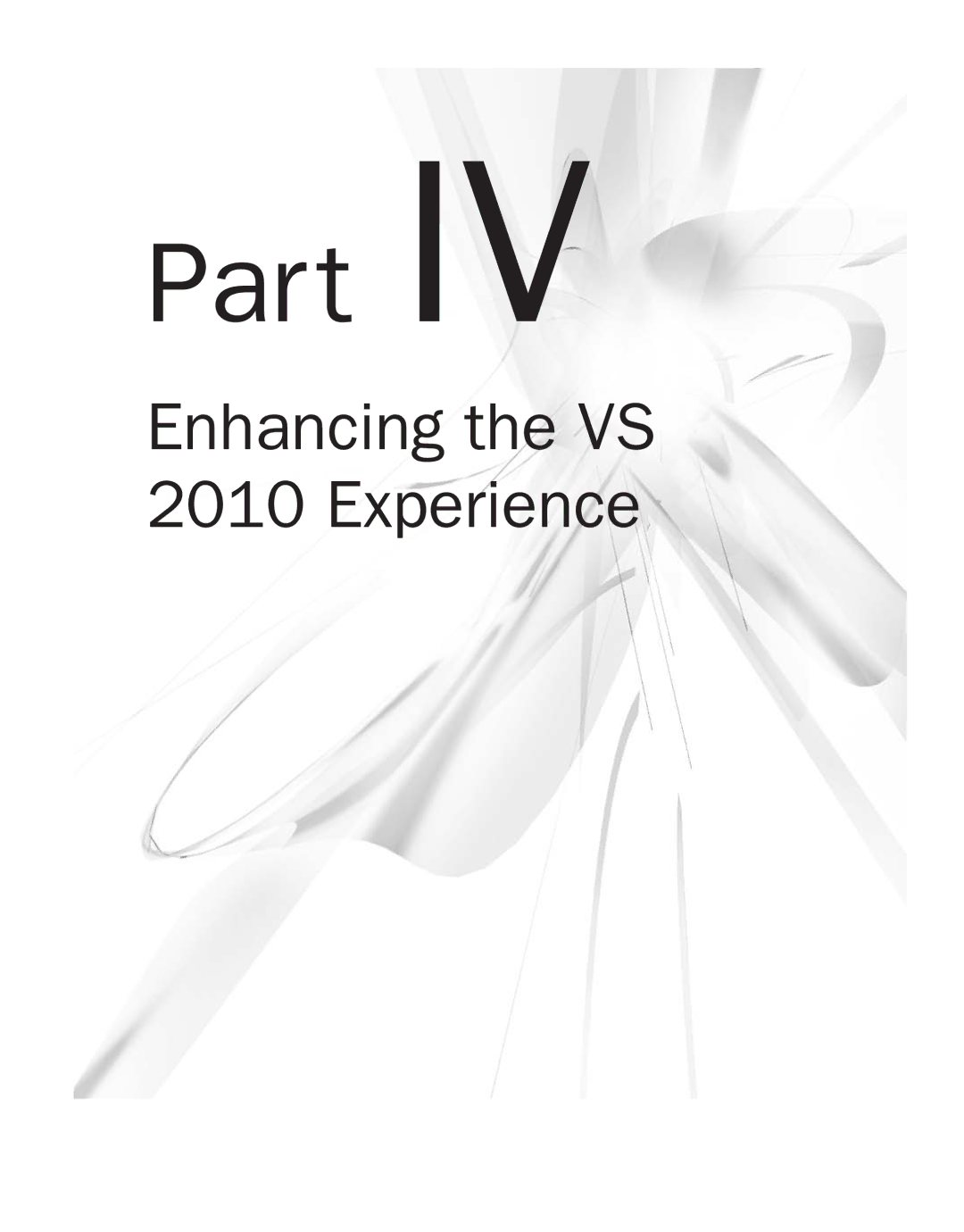 Microsoft 9GD00001 manual Enhancing the VS 2010 Experience 