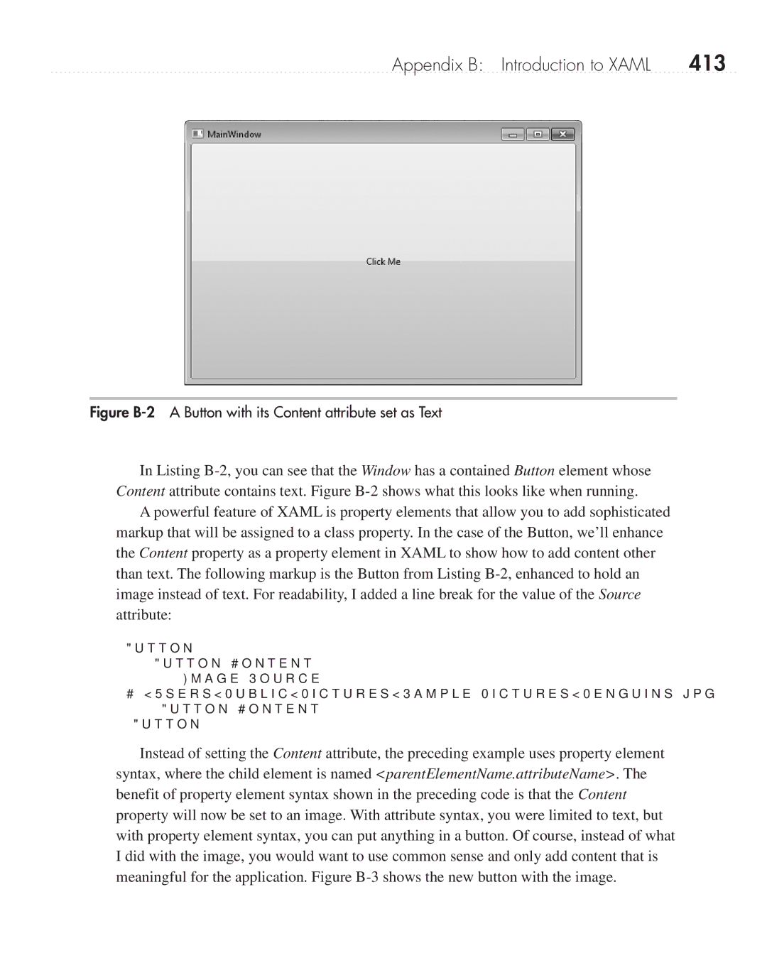 Microsoft 9GD00001 manual 413, Figure B-2 a Button with its Content attribute set as Text 