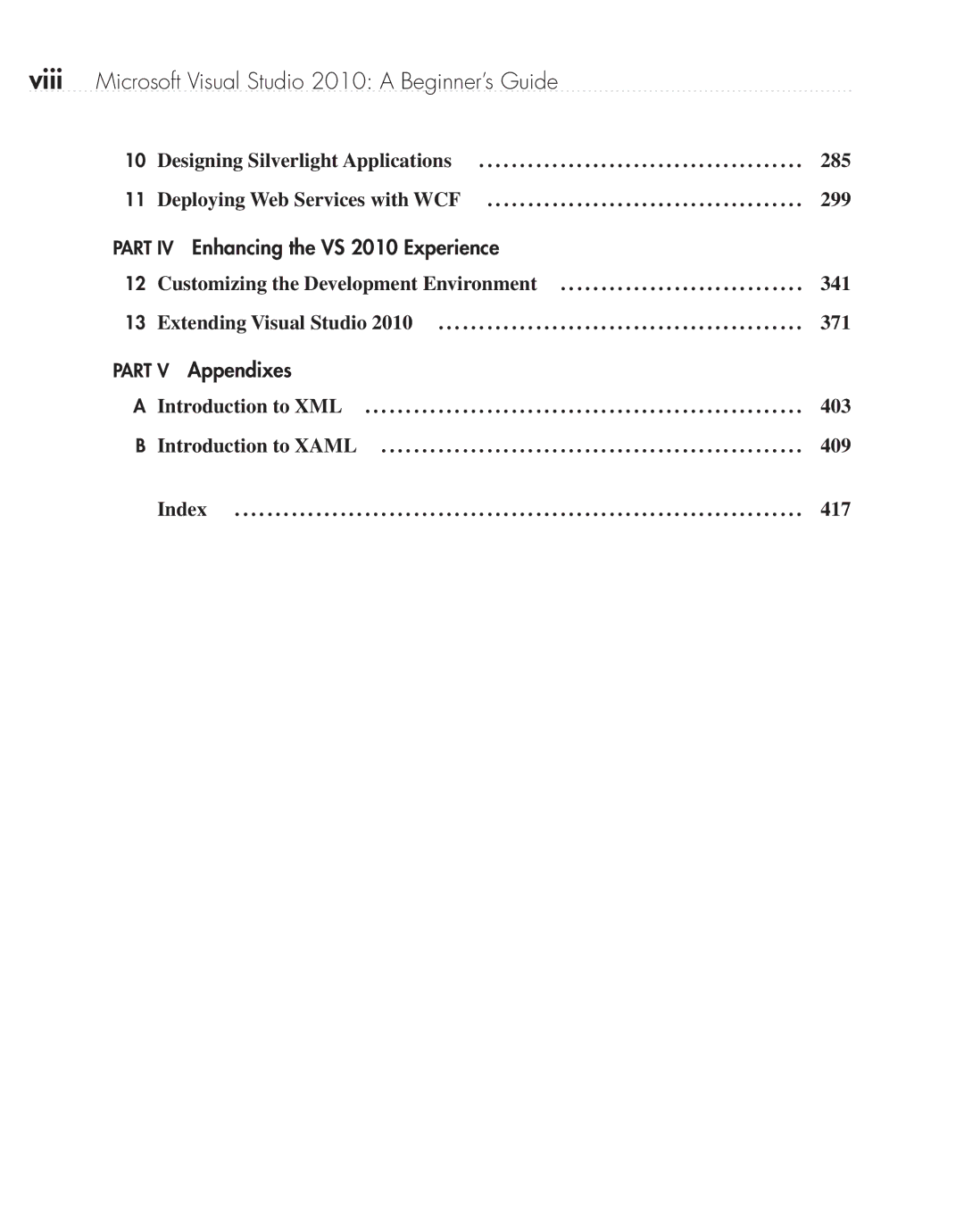 Microsoft 9GD00001 manual Viii Microsoft Visual Studio 2010 a Beginner’s Guide 