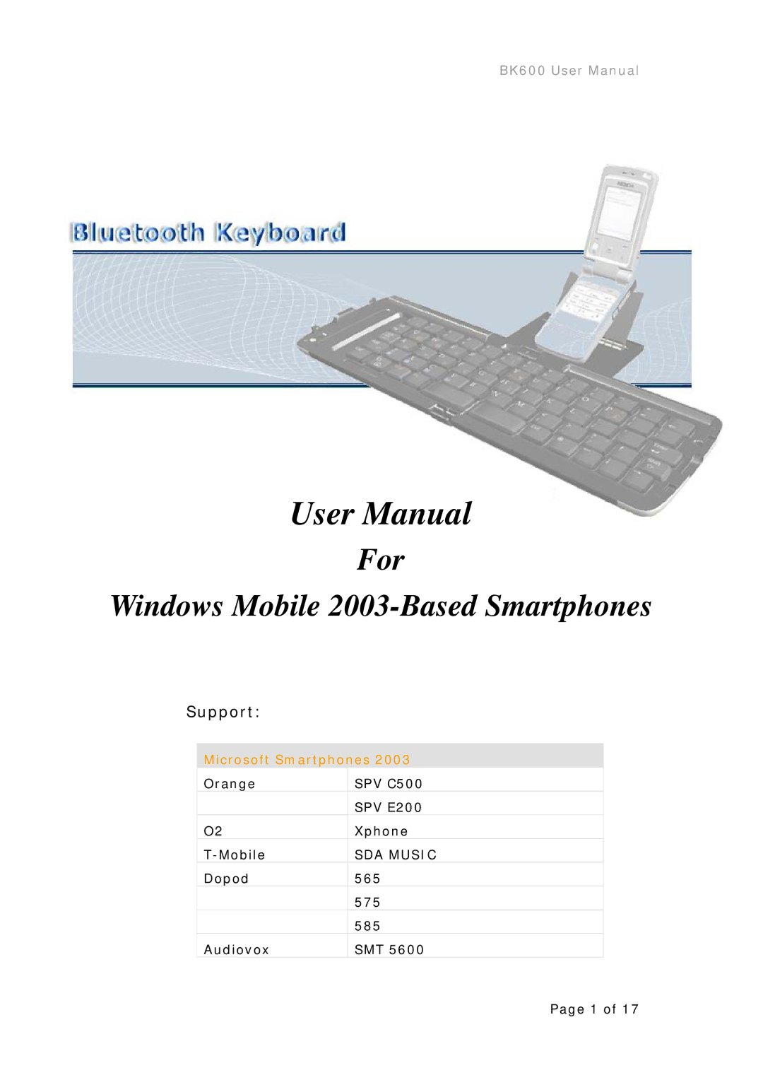 Microsoft BK600 user manual Support, Orange SPV C500 SPV E200 Xphone Mobile, Dopod 565 575 585 Audiovox SMT 