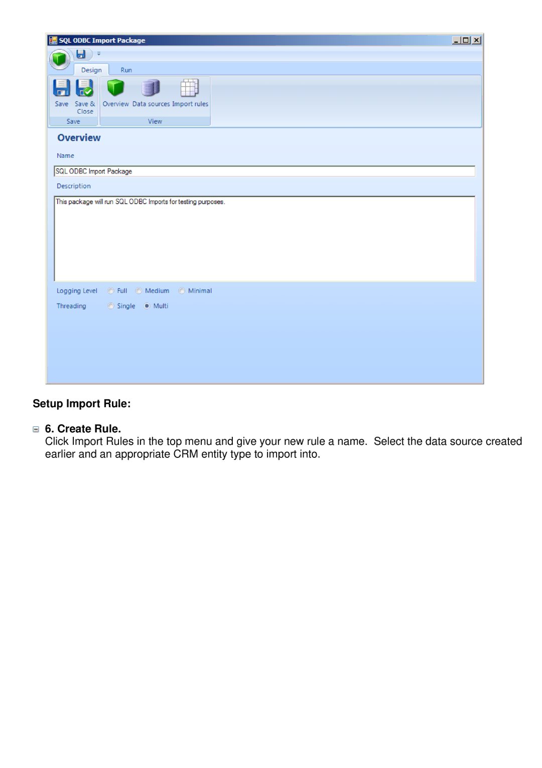 Microsoft C360 manual Setup Import Rule Create Rule 