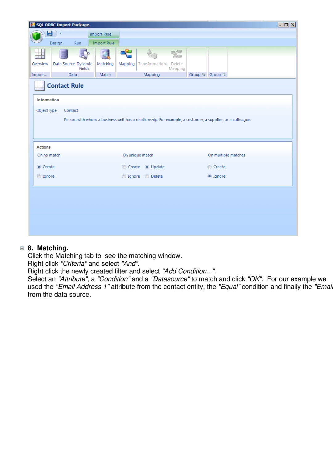 Microsoft C360 manual Matching 