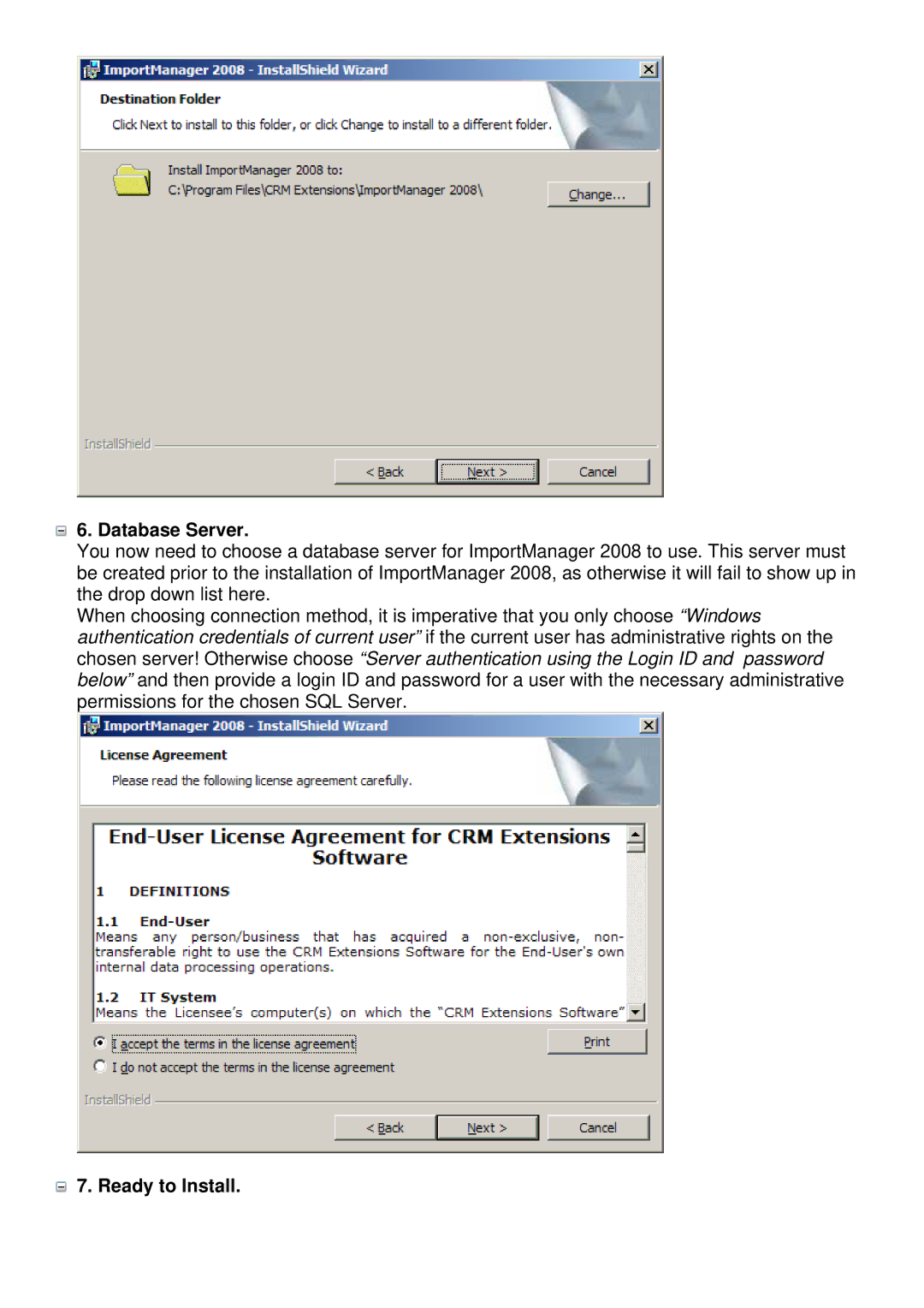 Microsoft C360 manual Database Server, Ready to Install 