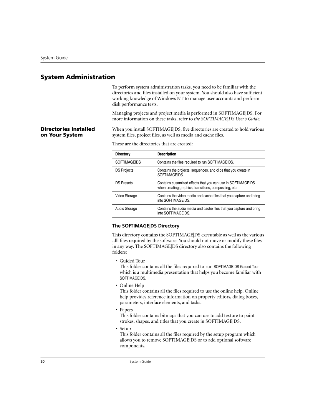 Microsoft DHA025600 manual System Administration, Directories Installed, On Your System, Softimageds Directory 