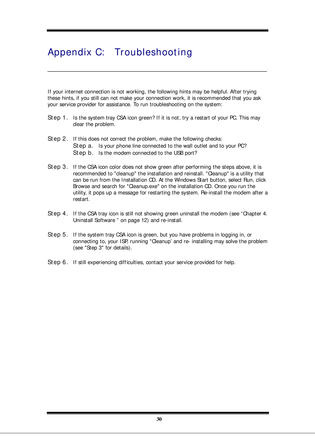 Microsoft EA900 manual Appendix C Troubleshooting, Step a Step b 