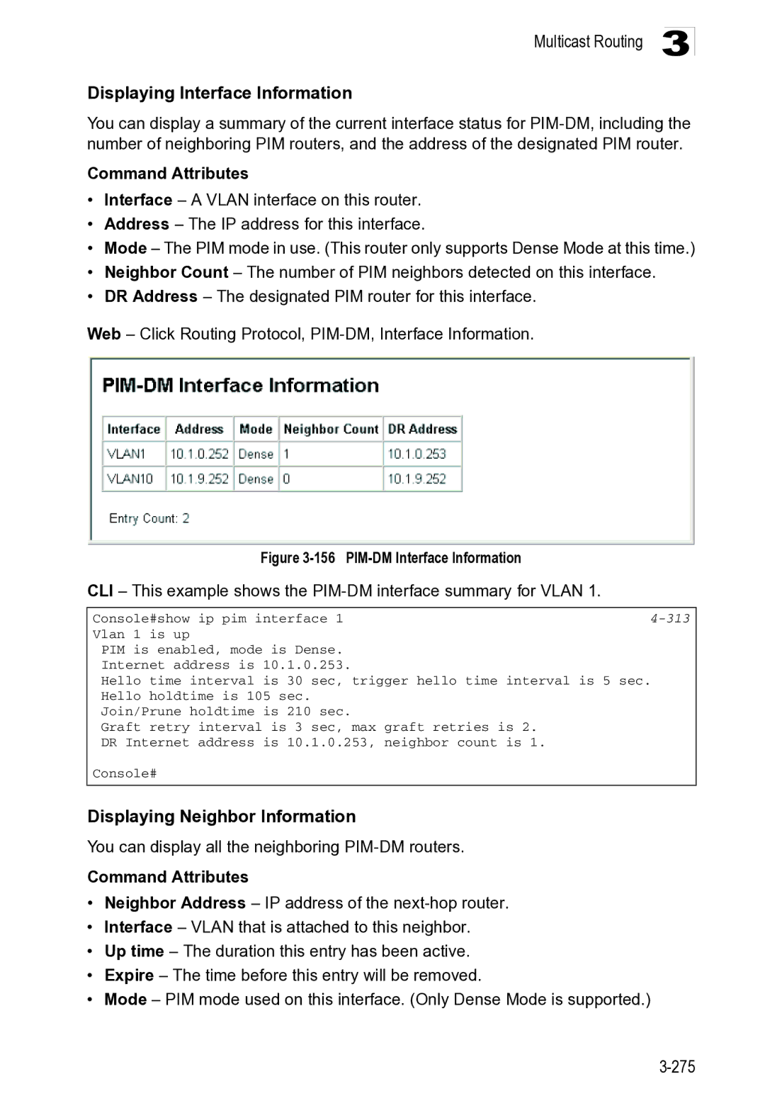 Microsoft ES4649, ES4625 manual Multicast Routing Displaying Interface Information, Displaying Neighbor Information 