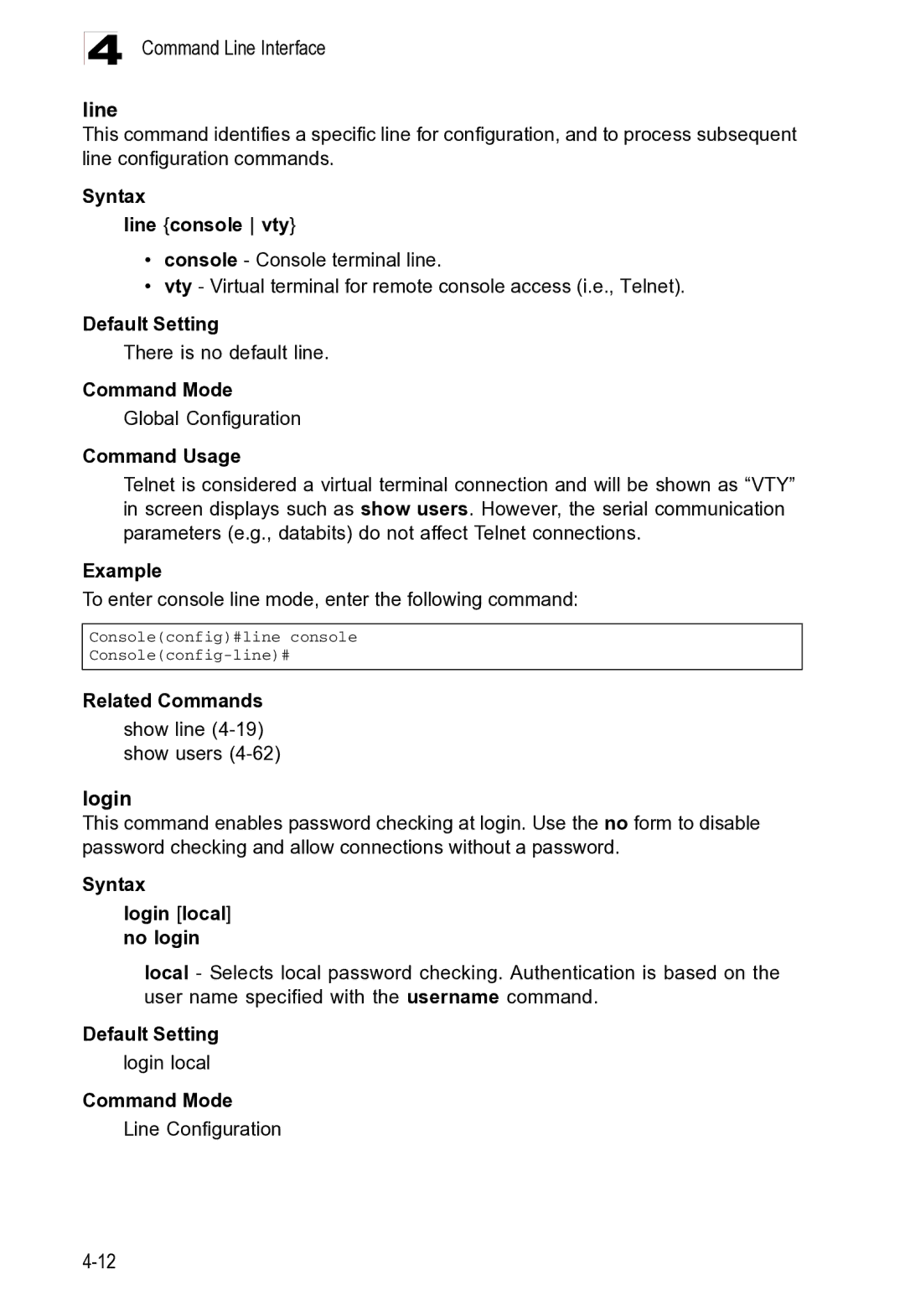 Microsoft ES4625, ES4649 manual Login, Related Commands Show line 4-19 show users 