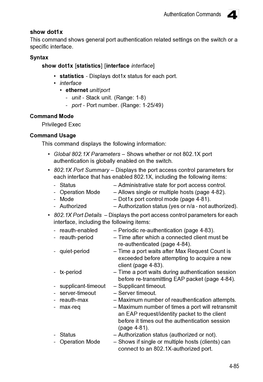 Microsoft ES4649, ES4625 manual Authentication Commands Show dot1x 