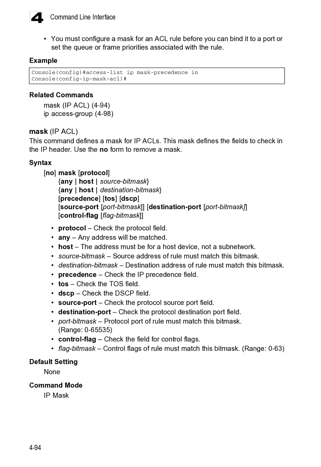 Microsoft ES4625 Related Commands Mask IP ACL 4-94 ip access-group4-98, Any host destination-bitmask precedence tos dscp 