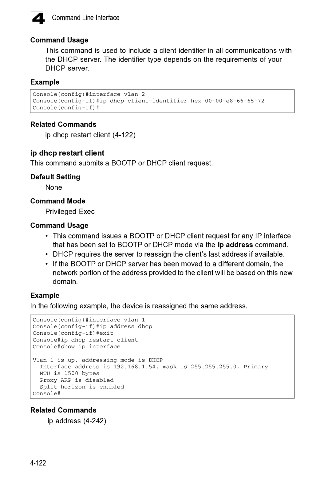 Microsoft ES4625, ES4649 manual Related Commands Ip dhcp restart client, Related Commands Ip address 