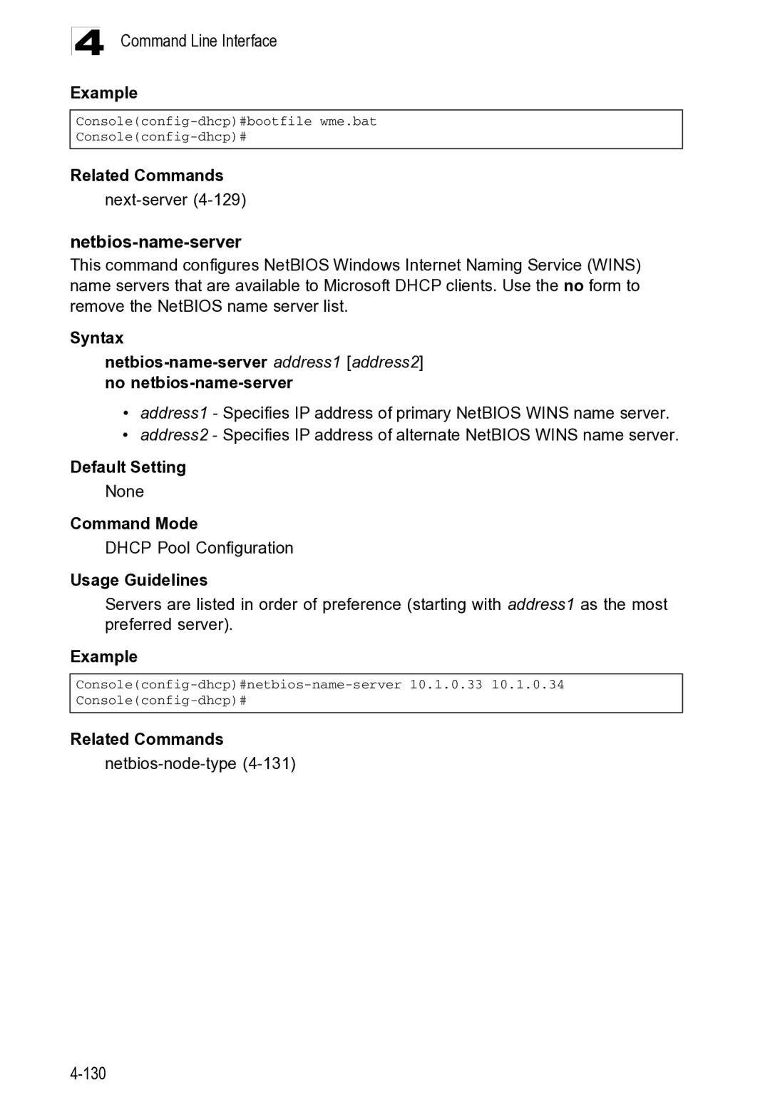 Microsoft ES4625, ES4649 manual Related Commands Next-server4-129, Related Commands Netbios-node-type4-131 