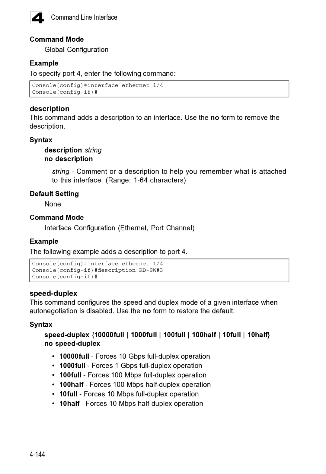 Microsoft ES4625, ES4649 manual Consoleconfig#interface ethernet 1/4 Consoleconfig-if# 