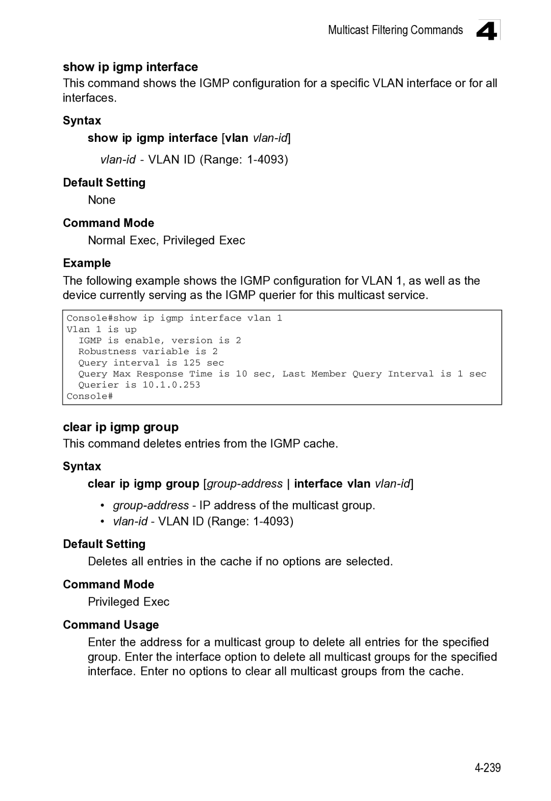 Microsoft ES4649, ES4625 manual Multicast Filtering Commands Show ip igmp interface, Clear ip igmp group 