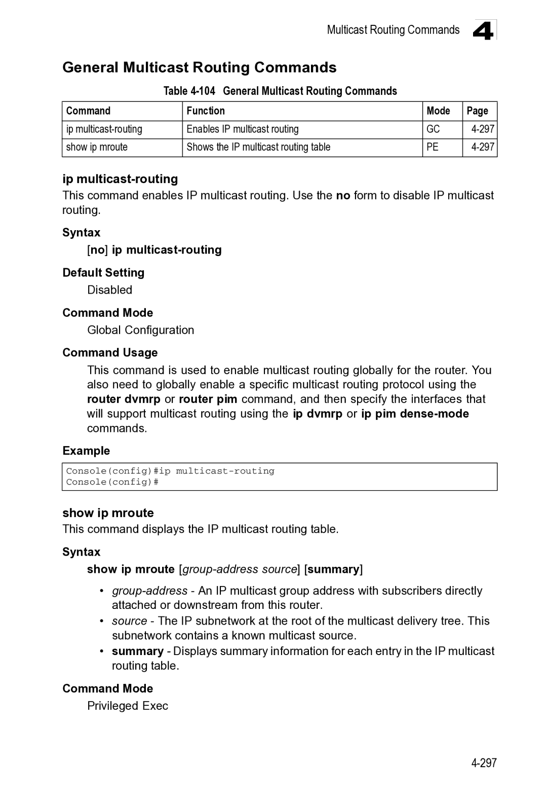 Microsoft ES4649, ES4625 manual General Multicast Routing Commands, Show ip mroute Shows the IP multicast routing table 