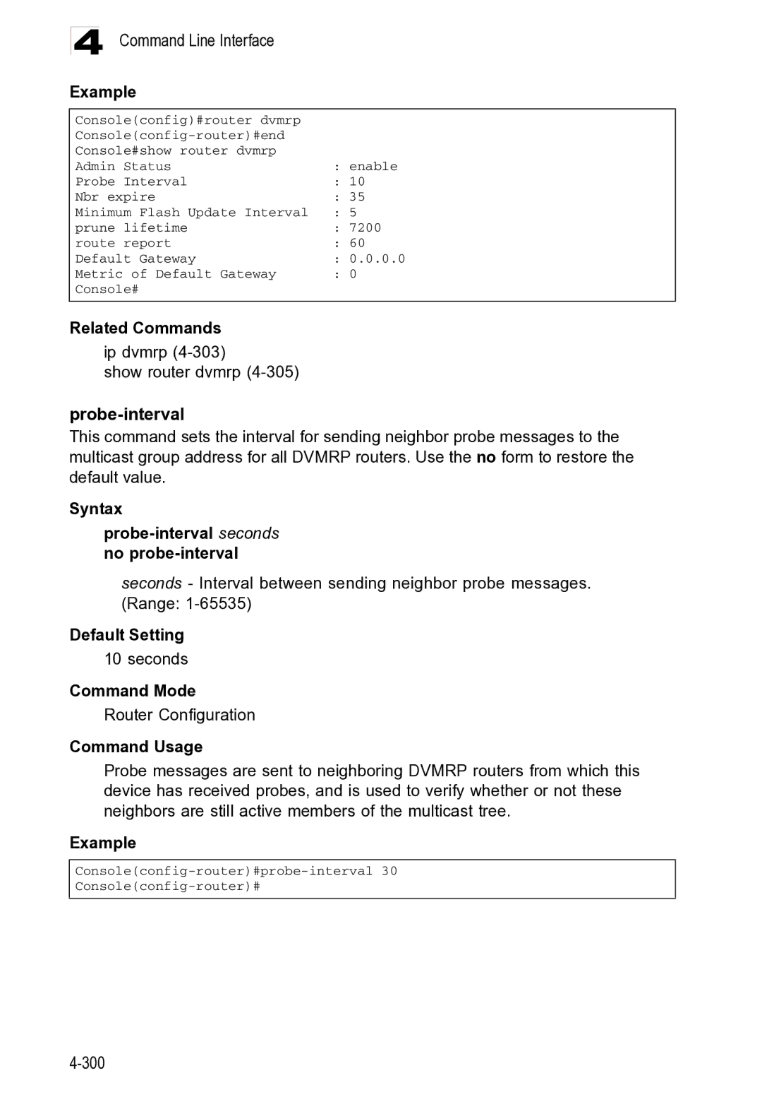 Microsoft ES4625, ES4649 manual Probe-interval, Related Commands Ip dvmrp Show router dvmrp 