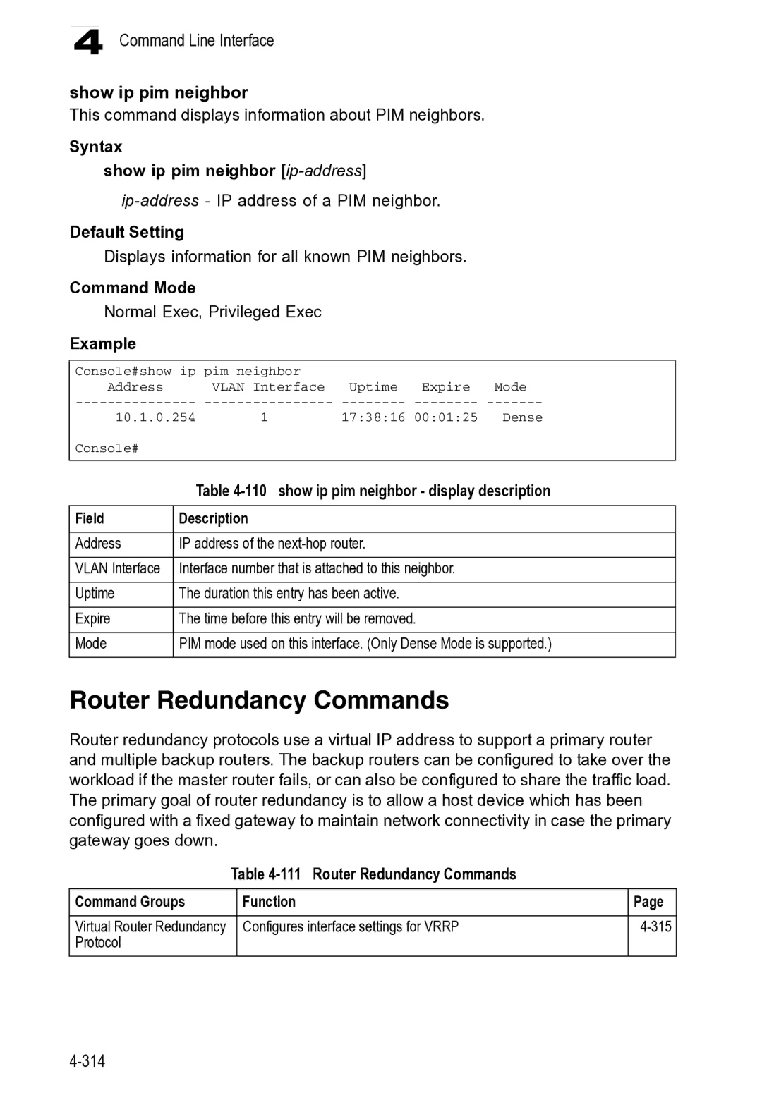 Microsoft ES4625, ES4649 manual Router Redundancy Commands, Command Line Interface Show ip pim neighbor 