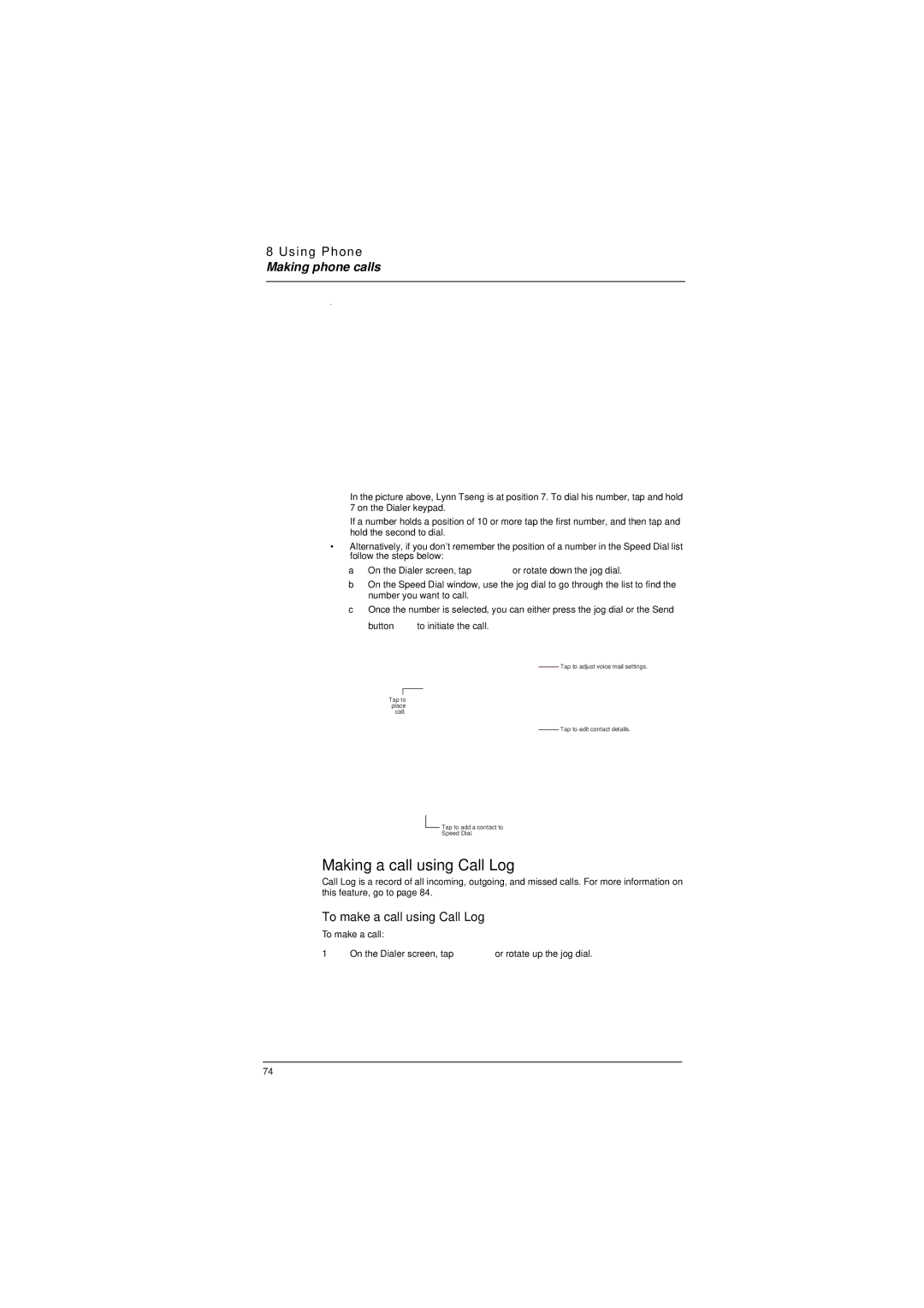 Microsoft ET180 manual Making a call using Call Log, To make a call using Call Log 