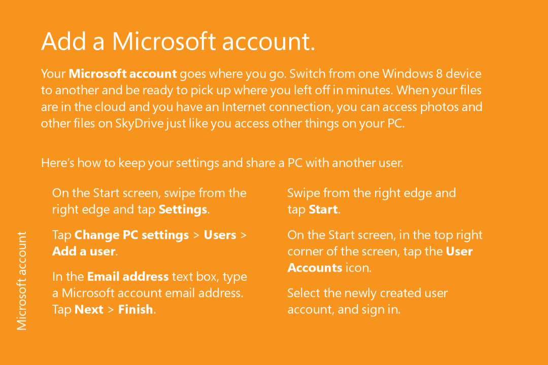 Microsoft FQC05956, FQC06913, WN700388, WN700404, FQC05940 Add a Microsoft account, Tap Change PC settings Users Add a user 