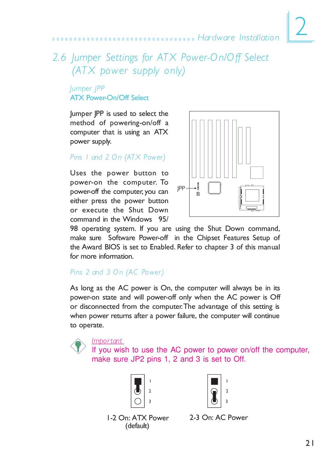 Microsoft G7VP2 manual Jumper JPP ATX Power-On/Off Select, Pins 1 and 2 On ATX Power 