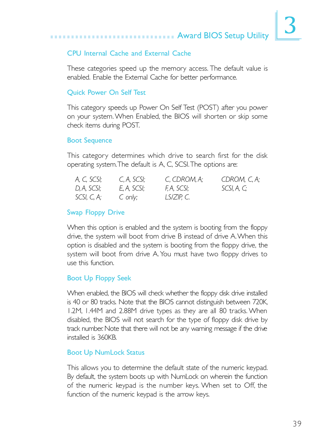 Microsoft G7VP2 manual CPU Internal Cache and External Cache, Quick Power On Self Test, Boot Sequence, Swap Floppy Drive 