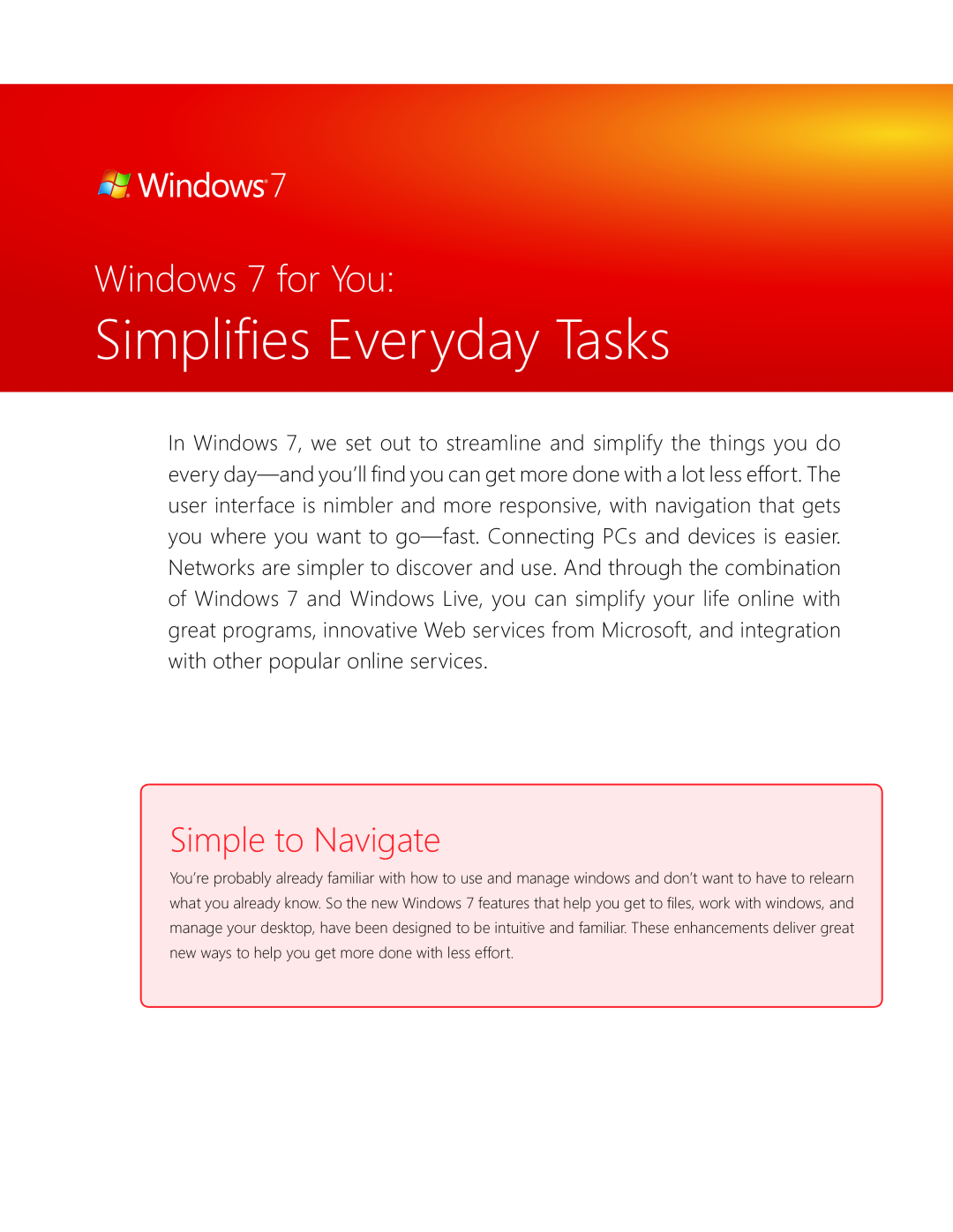 Microsoft GFC02021, GLC00182, GLC01878, GLC00184, GFC00941 Simplifi es Everyday Tasks, Windows 7 for You, Simple to Navigate 