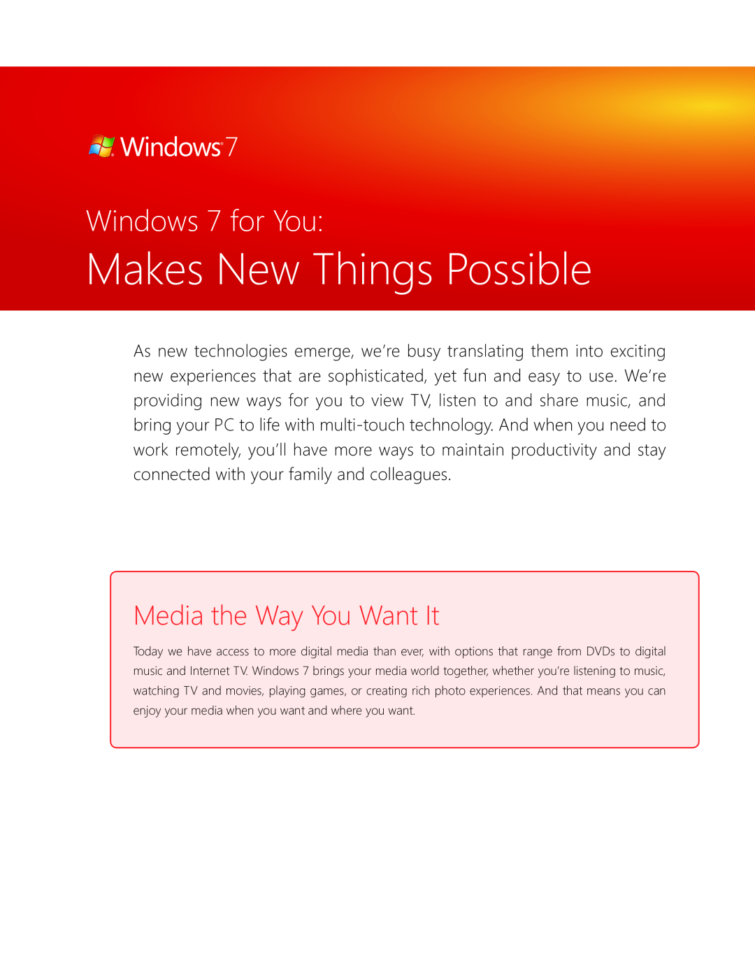 Microsoft QLF00195, GLC00182, GLC01878, GLC00184 Makes New Things Possible, Media the Way You Want It, Windows 7 for You 