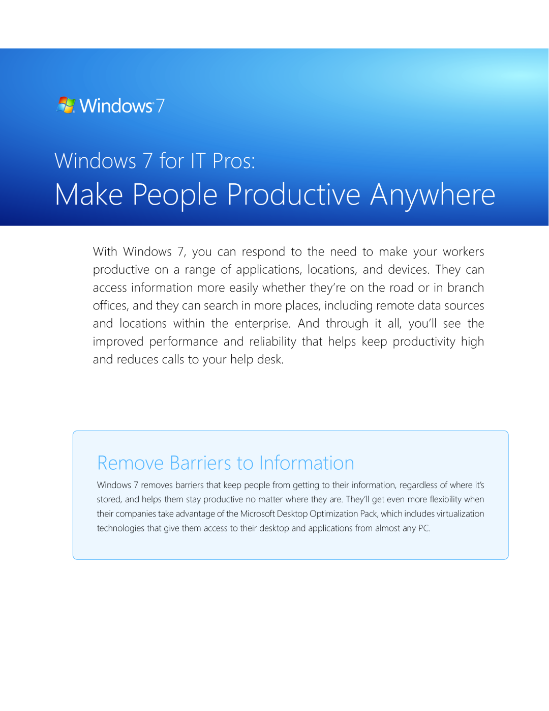 Microsoft FQC04617, GLC00182 manual Make People Productive Anywhere, Windows 7 for IT Pros, Remove Barriers to Information 