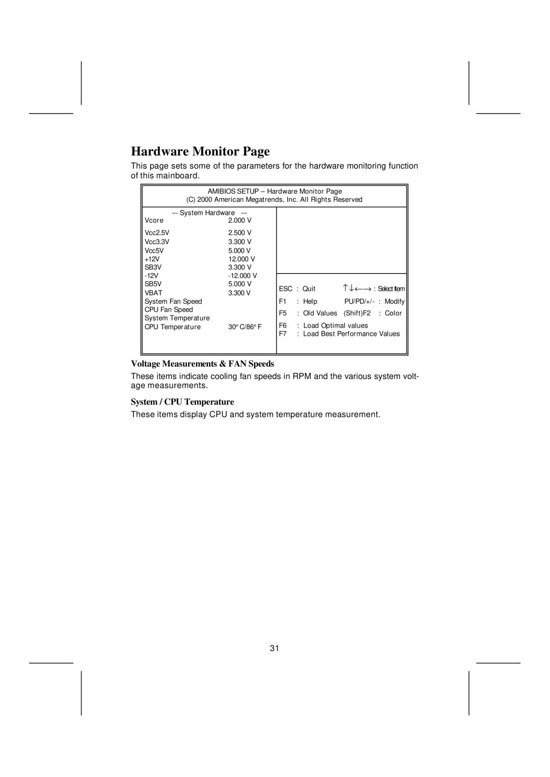 Microsoft K7S5A, mainboard manual Hardware Monitor, Voltage Measurements & FAN Speeds, System / CPU Temperature 