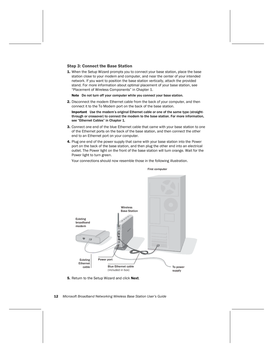 Microsoft MN-500 manual Connect the Base Station 