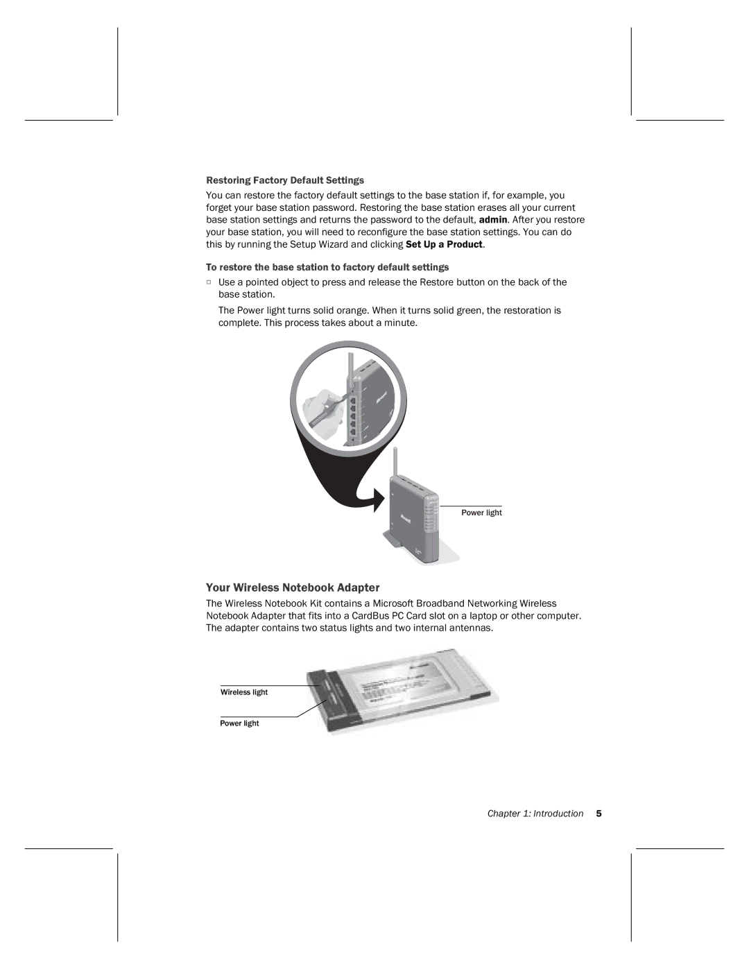 Microsoft MN-820 manual Your Wireless Notebook Adapter, Restoring Factory Default Settings 