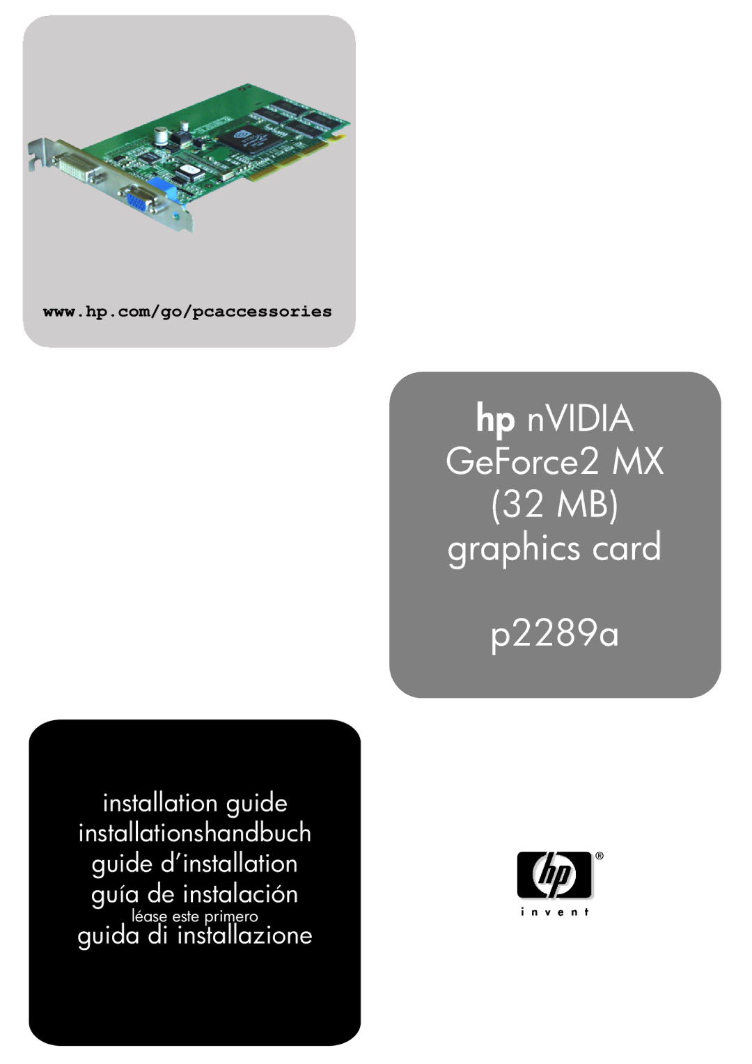 Microsoft P2289A manual Hp nVIDIA GeForce2 MX 32 MB Graphics card P2289a 